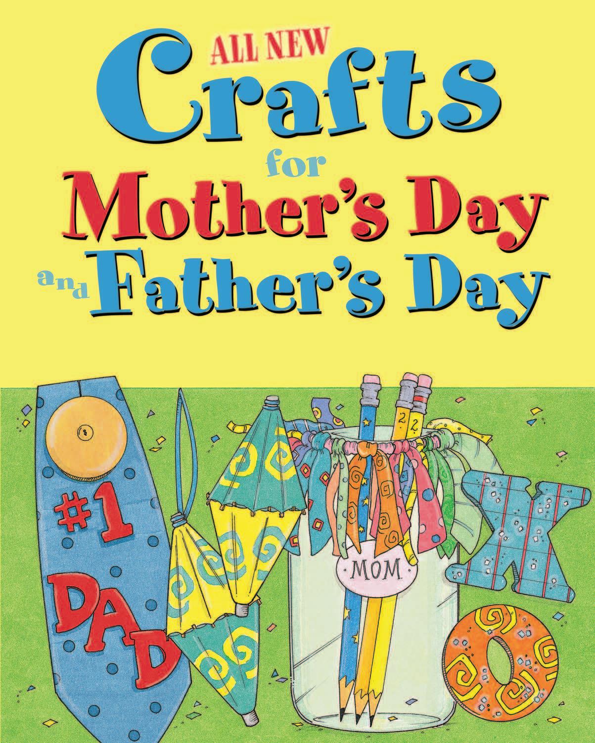 All New Crafts For.Mother’s And Father’s Day
